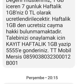 Türk Telekom Değerli Müşterimiz, 1 GB İçeren 7 Günlük Haftalık 1GB'niz 0 TL Ol