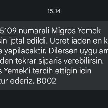 Migros Yemek Siparişi Ve Canlı Destek Hizmeti Şikayeti
