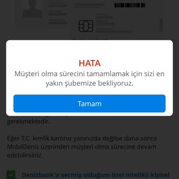 Denizbank Mobilden Müşteri Olamıyorum