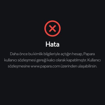 Papara Hesabımı Onaylayamıyorum Kart Talebi İçin