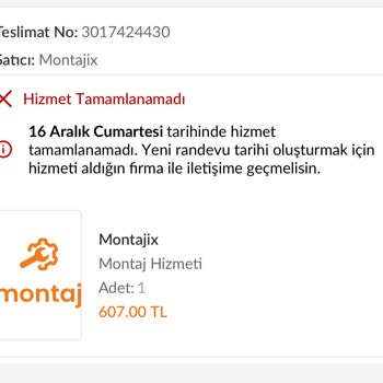 Trendyol Montaj Hizmeti Gecikmesi Ve Tamamlanmaması