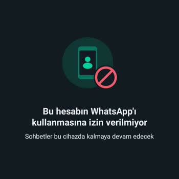 WhatsApp'tan Sebepsiz Here Yasaklanma