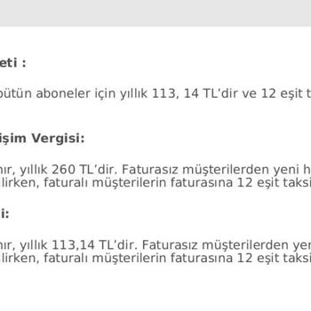 Türk Telekom Alınacak Vergilerden Bahsetmiyor!