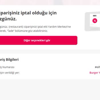 Burger Yiyelim Yemek Siparişinin Şube Tarafından Sonradan İptal Edilmesi