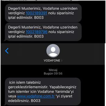 Vodafone Sipariş İptali ve Müşteri Temsilcisi