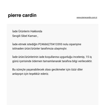 Pierre Cardin Giyim İade Onayı Bekletiliyor