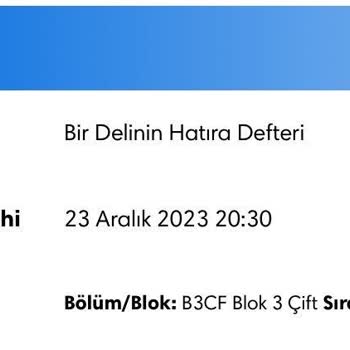 Biletix Bir Delinin Hatıra Defteri Oyunu İptali