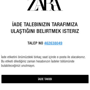 Zara İade Ettiğim Ürünün Onayını Hâlâ Alamadım