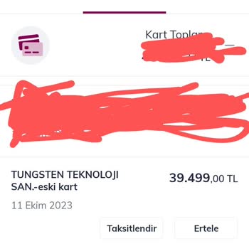 Tungsten Teknoloji Kredi Kartımdan Haksız Olarak Param Çekti