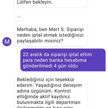 Getirden Siparişi İptal Ettim Paramı İade Etmiyorlar
