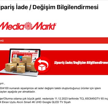 Media Markt Satış Sonrası İade Sorunu Ve Müşteri Memnuniyetsizliği