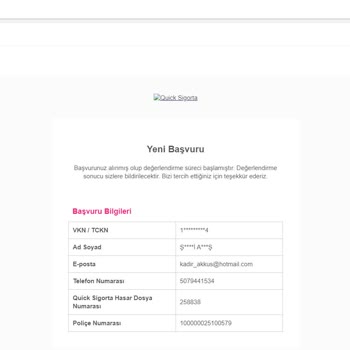 Quick Sigorta İlgi Göstermeyen, Değer Vermeyen Sigorta Firması Yapmışlar