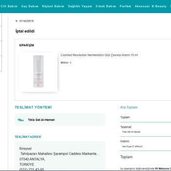 Watsons Hemen Gel 1 Saatte Al Seçeneği 7 Saat Sonra Ürünü İptal Etti