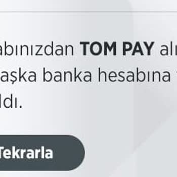 Hadi TOM Pay Param İade Olmasını İstiyorum