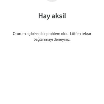 Vodafone Uygulamasında Oturum Açma Sorunu