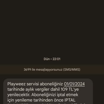 Playweez Üye Olmamasına Rağmen Haksız İstenilen Üyelik Ücreti