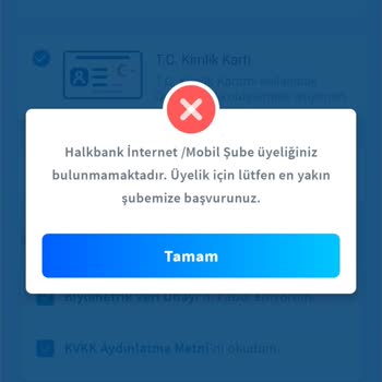 Halkbank Mobil Üyeliğiniz Bulunmamaktadır Hatası Veriyor