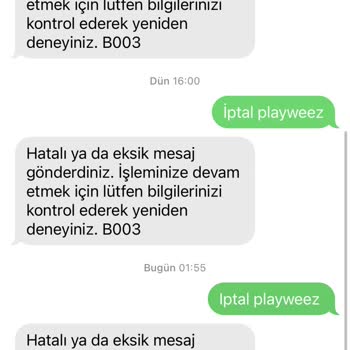 Playweez İptali Mesajla Yapılamıyor
