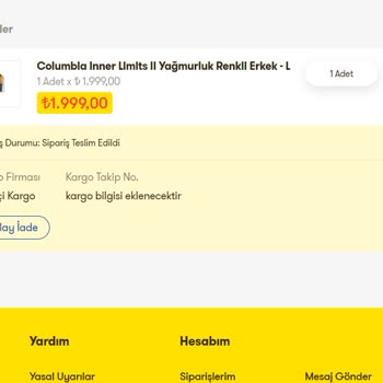 Cepte Şok Columbia Yağmurluk Ürünü İade Almaması