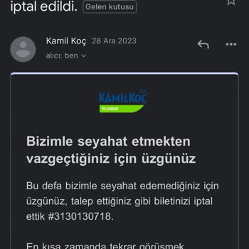 Kamil Koç Biletimi İptal Etmeme Rağmen Ücretin Yansımaması