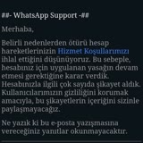 WhatsApp İhlal Yapmadım Hesabımı Yasaklamaya Hakkınız Yok