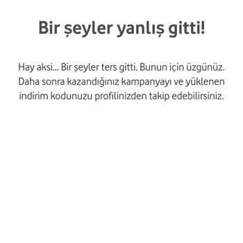 Vodafone Hediye Çarkı Hata Veriyor, Mağdur Olduk