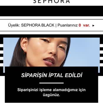 Sephora Ödeme Alınamama Ve Sipariş İptali Sonucu İndirim Kodu Hatası