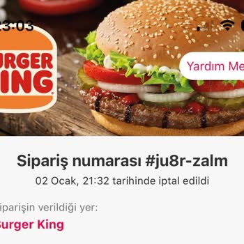 Burger King Fast Food Şubesinde Sipariş İptali Ve Bilgilendirme Sorunu