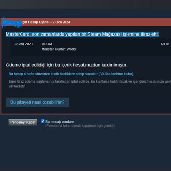 Master Card Kredi Kartı İşlemine İtiraz Ve Steam Mağazası Sorunu