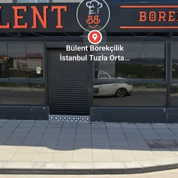 Bülent Börekçilik Tuzla Orta Mahalle Şubesi Fazla Para Alıyor!