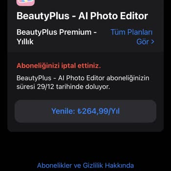 BeautyPlus Kartımdan 1 Yıllık Üyelik Ücreti Alındı