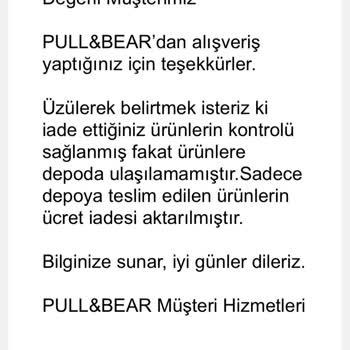 Pull And Bear Ulasan Ürünlerin İadesini Yapmayıp İnsanları Yanıltıyor