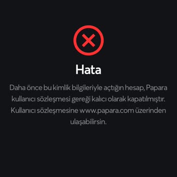 Papara Kullanıcı Sorunu