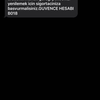 Güvence Hesabı Aracım Olmamasına Rağmen Bana Gelen Mesaj. Güvencehsb