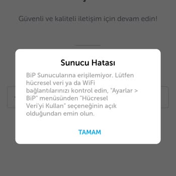 BİP Hata Veriyor Giremiyorum
