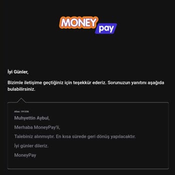 MoneyPay Yükleme Yaptım Çekemiyorum