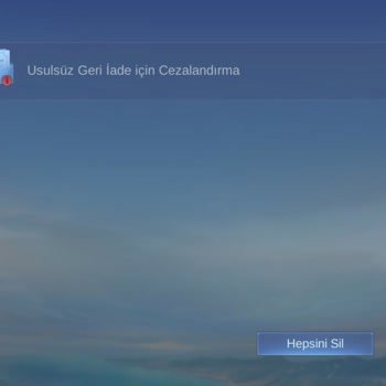 Mobile Legends Bang Bang Suçsuz Yere Usulsüz Geri İade Cezalandırma