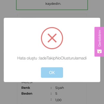 Holly Lolly Firması İade Oluşturamıyorum