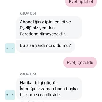 Kitup Uygulaması Üyelik İptalini Yapıp Ücretlendirme Yaptı