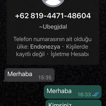 WhatsApp Üzerinden Gelen Yabancı Numaralı Mesaja İlişkin Şikayet