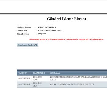 Kuryenet Çakırlar Acentesi Kart Teslimat Gecikmesi