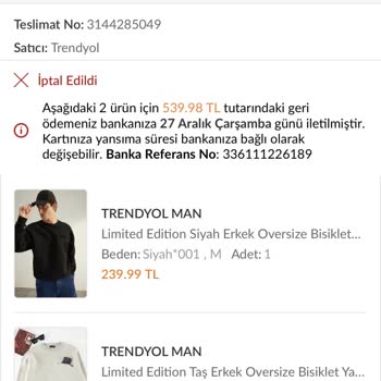 Trendyol Sipariş İptali Sonrası İade Sürecinde Yaşanan Gecikme