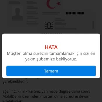 Denizbank Mobilden Müşteri Olamıyorum