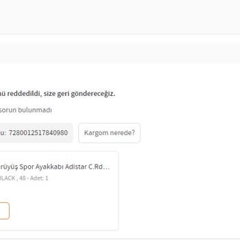 Trendyol Ürünümü İade Ettim Ancak Reddedildi