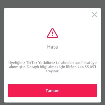 TikTak Kirala Hesabım Pasif Statüye Alınmış