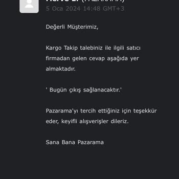 Pazarama Ürünümü Yollamadı Ve Bilgilendirmedi
