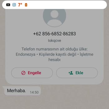 WhatsApp Üzerinden Bilmediğim +62 Kodlu Telefon Numaradan Mesaj Geldi
