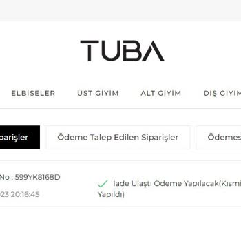 Tuba Butik Paramı İade Etmiyor