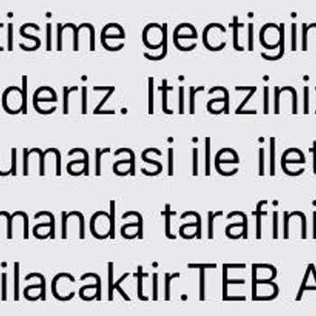 TEB'in Haber Vermeden Yıllık Kart Ücreti Çekmesi Ve İade Etmemesi