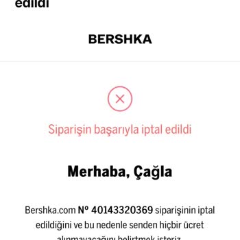 Bershka'nın Siparişimi İptal Etmesi Ve Müşteri Hizmetleri
